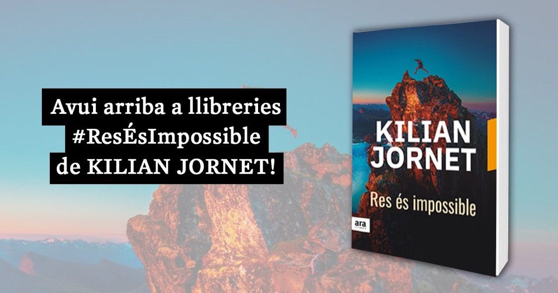 Nada es imposible, el nuevo libro de Kilian Jornet