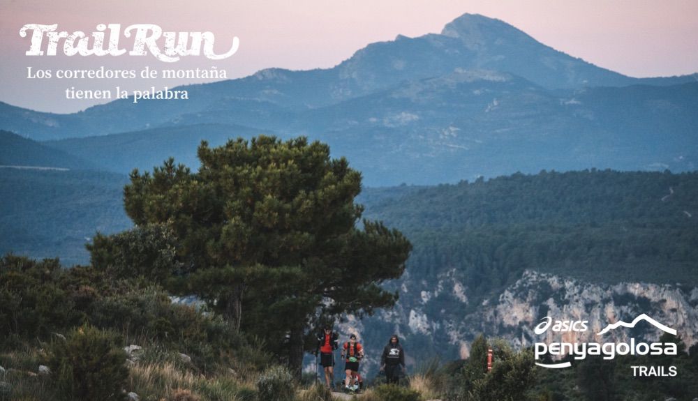 Pódcast TRAIL RUN #70 Asics Penyagolosa Trails