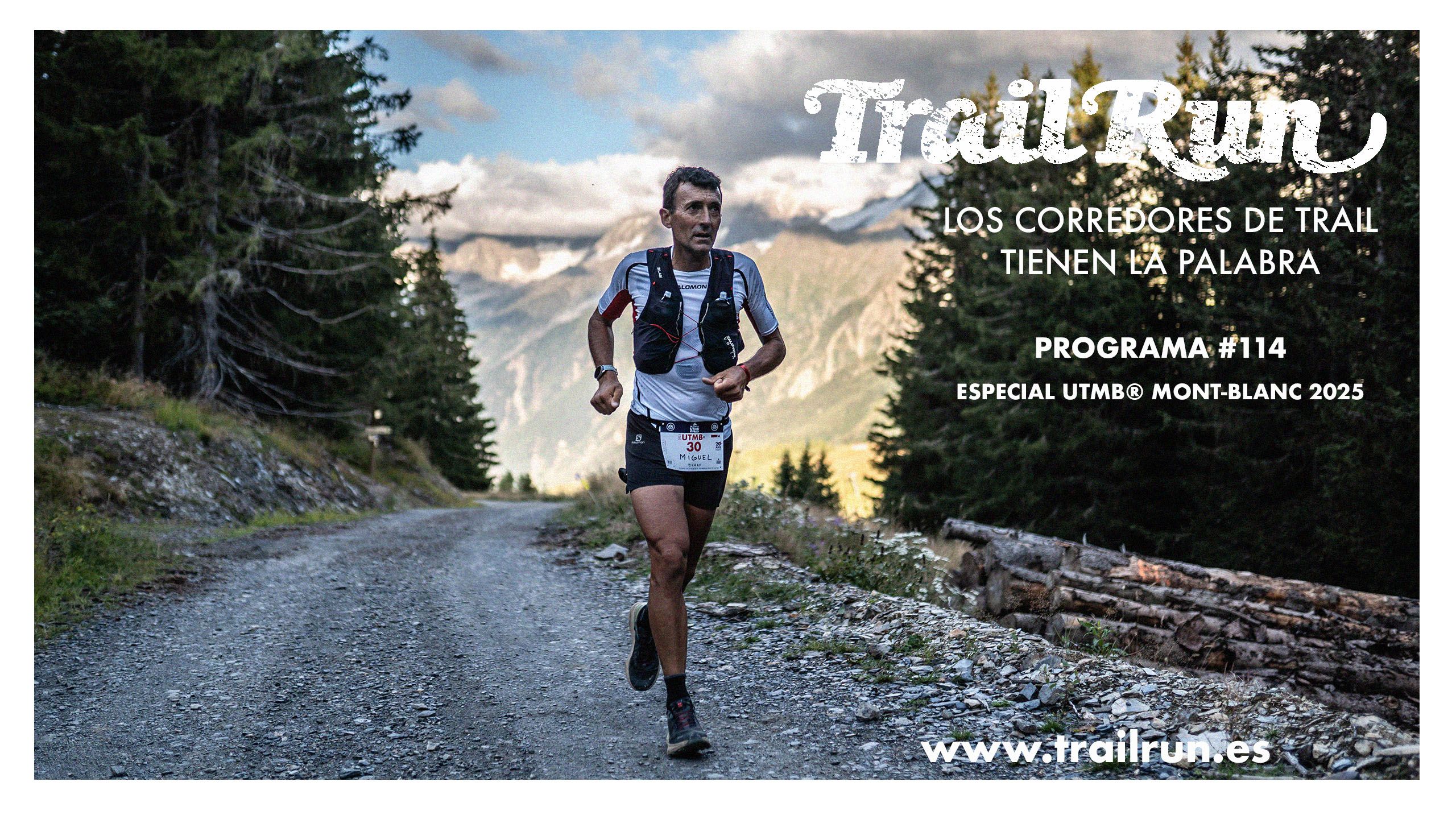 Pódcast TRAIL RUN #114 Especial UTMB®️ Mont-Blanc 2025