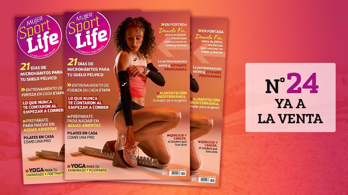 Sport Life Mujer 24, el especial para mujeres deportistas ya está en quioscos