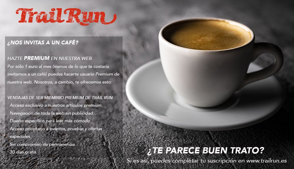 Hazte usuario premium TRAIL RUN por 1€/mes y disfruta de 30 días gratis sin compromiso