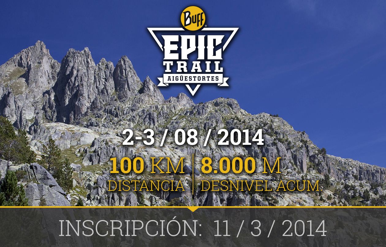 Buff presenta su Epic Trail de Aigüestortes