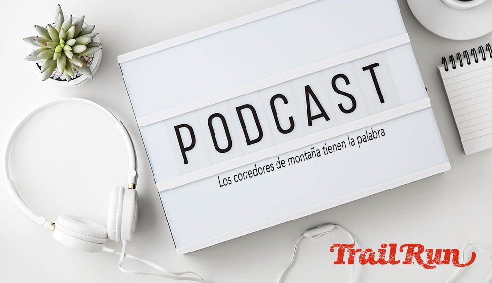 Pódcast TRAIL RUN #10